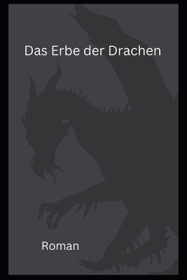 Book cover for Das Erbe der Drachen