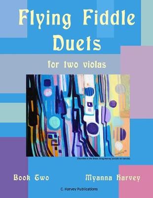 Book cover for Flying Fiddle Duets for Two Violas, Book Two