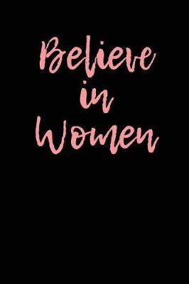 Book cover for Believe in Women