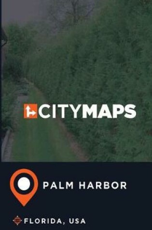 Cover of City Maps Palm Harbor Florida, USA