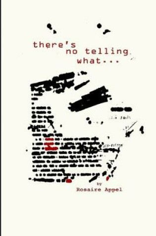 Cover of there's no telling what