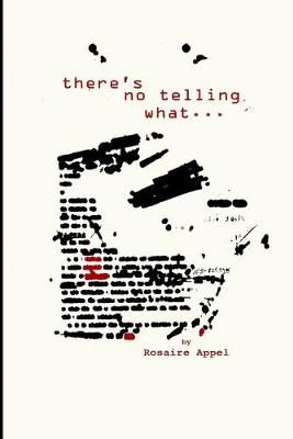 Book cover for there's no telling what