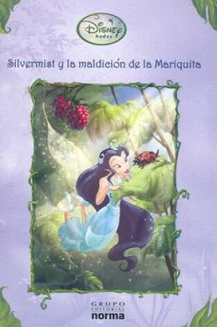 Cover of Silvermist y la Maldicion de la Mariquita