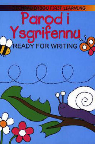 Cover of Parod I Ysgrifennu / Ready for Writing