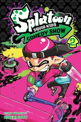 Book cover for Splatoon: Squid Kids Comedy Show, Vol. 2