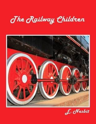 Cover of The Railway Children (Illustrated)
