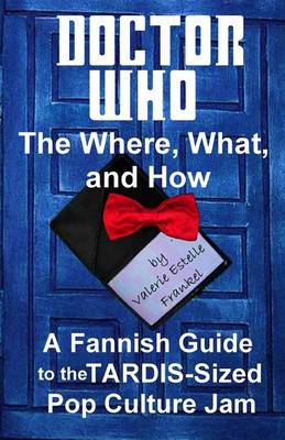 Book cover for Doctor Who - The What, Where, and How