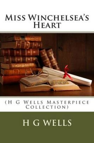 Cover of Miss Winchelsea's Heart