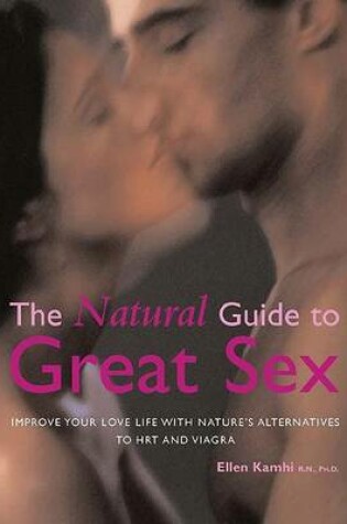 Cover of The Natural Guide to Great Sex