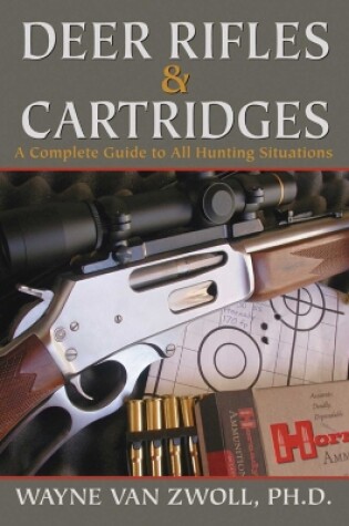 Cover of Deer Rifles and Cartridges