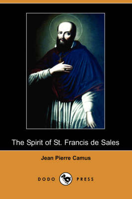 Book cover for The Spirit of St. Francis de Sales (Dodo Press)