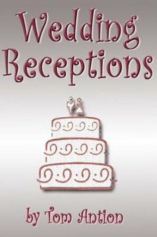 Cover of Wedding Receptions