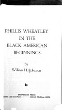 Book cover for Phillis Wheatley in the Black American Beginnings