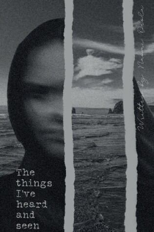 Cover of The Things I've Heard and Seen