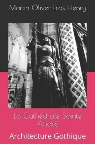 Cover of La Cathedrale Sainte Andre