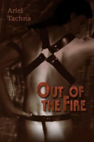 Cover of Out of the Fire