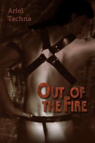 Cover of Out of the Fire