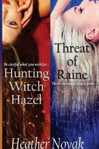 Cover of Hunting Witch Hazel Threat of Raine