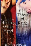 Book cover for Hunting Witch Hazel Threat of Raine