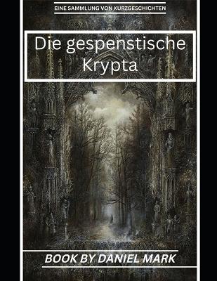 Book cover for Die gespenstische Krypta
