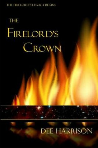 Cover of The Firelord's Crown