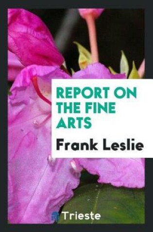 Cover of Report on the Fine Arts