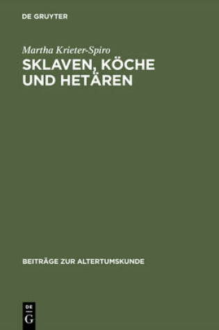 Cover of Sklaven, Koche Und Hetaren