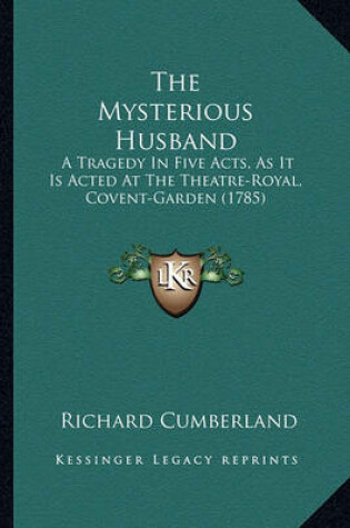 Cover of The Mysterious Husband the Mysterious Husband