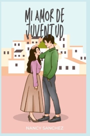 Cover of Mi amor de juventud