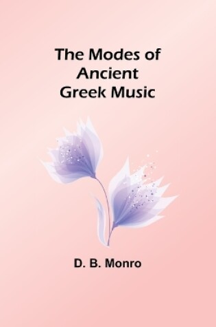 Cover of The Modes of Ancient Greek Music