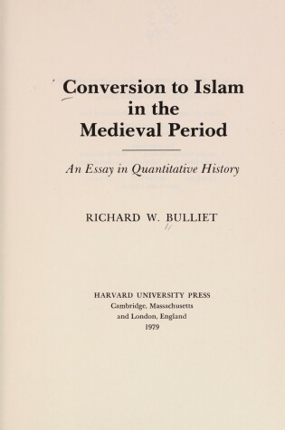 Cover of Conversion to Islam in the Mediaeval Period