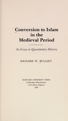 Book cover for Conversion to Islam in the Mediaeval Period