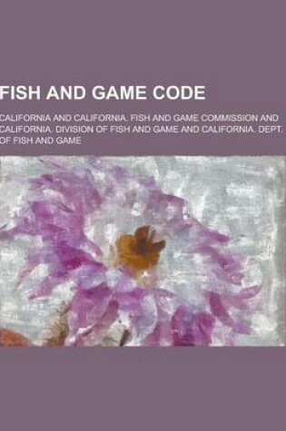 Cover of Fish and Game Code