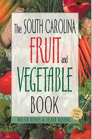 Cover of The South Carolina Fruit & Vegetable Book