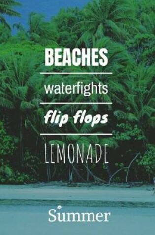 Cover of Beaches Waterfights Flip FLops Lemonade Summer