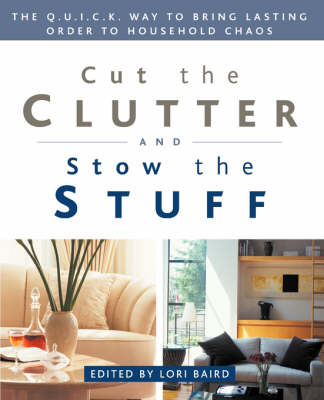 Book cover for Cut The Clutter And Stow The Stuff