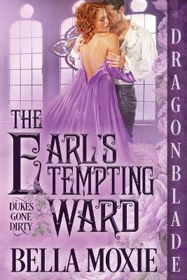 The Earl's Tempting Ward by 