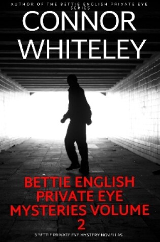 Cover of Bettie English Private Eye Mysteries Volume 2