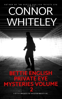 Book cover for Bettie English Private Eye Mysteries Volume 2