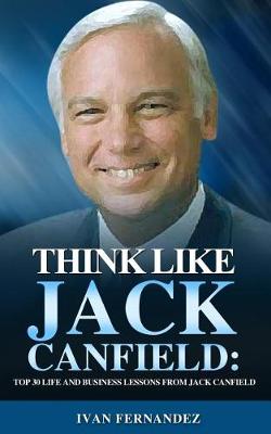 Book cover for Think Like Jack Canfield