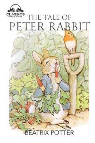 Cover of The Tale of Peter Rabbit (Classics Made Easy)