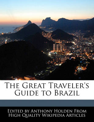 Book cover for The Great Traveler's Guide to Brazil