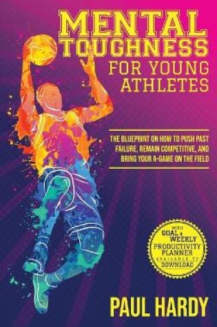 Cover of Mental Toughness for Young Athletes