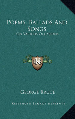 Book cover for Poems, Ballads and Songs
