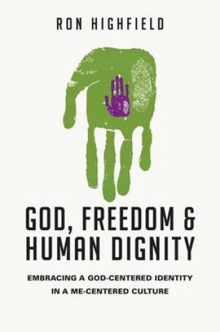 Cover of God, Freedom & Human Dignity