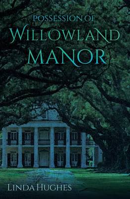 Book cover for Possession of Willowland Manor