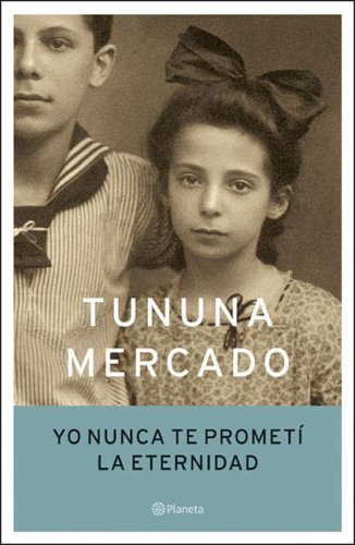 Cover of Yo Nunca Te Promei La Eternidad