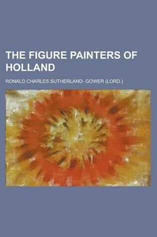 Cover of The Figure Painters of Holland