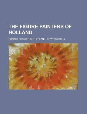 Book cover for The Figure Painters of Holland