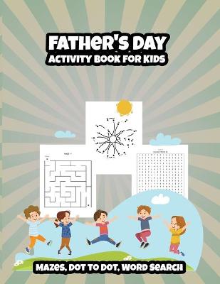 Book cover for Father's Day Activity Book for Kids